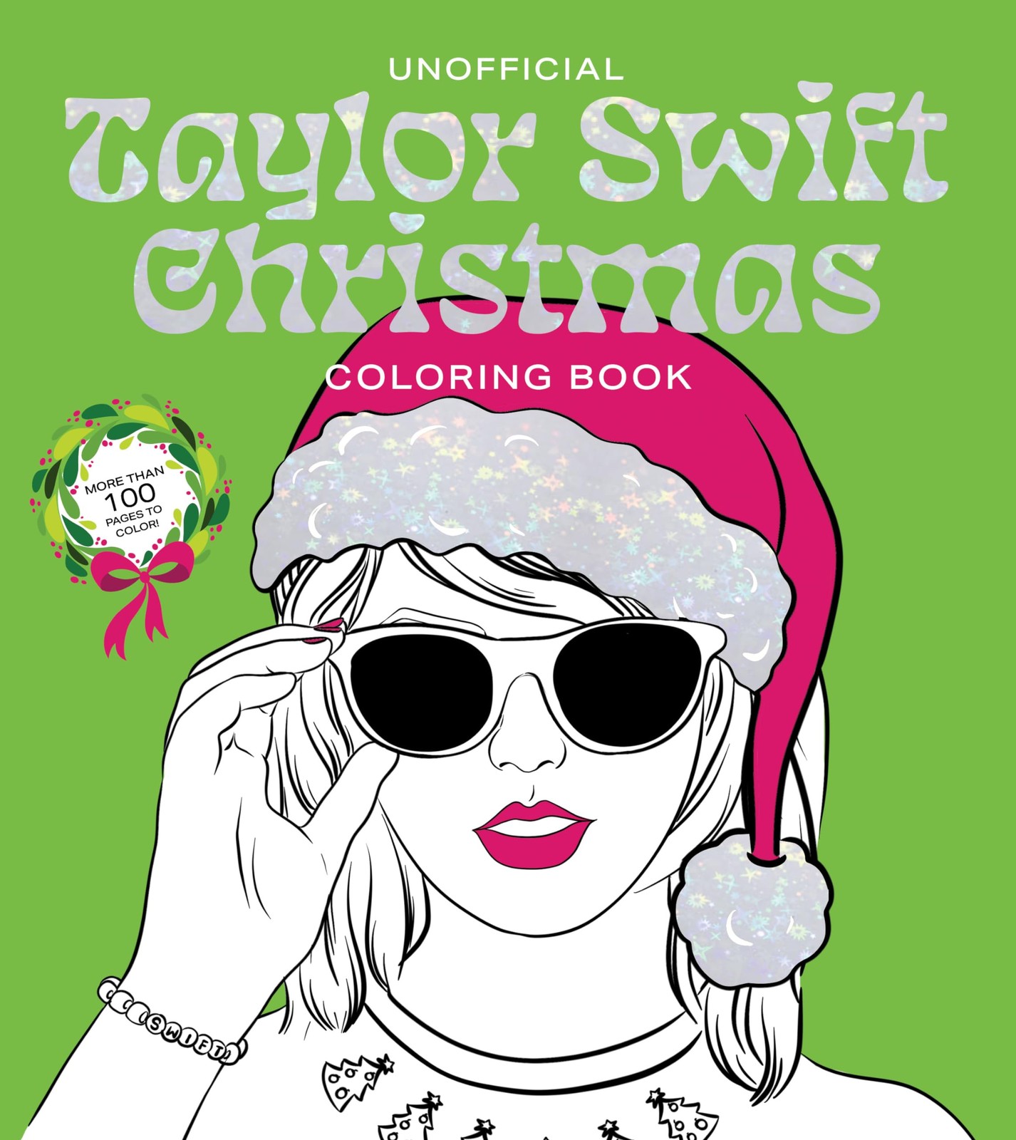 Unofficial Taylor Swift Christmas Coloring Book: More than 100 P
