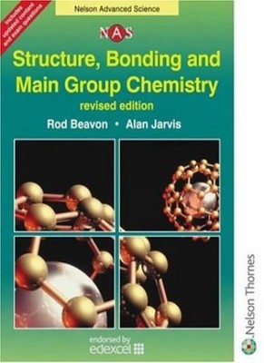 Nelson Advanced Science: Structure, Bonding and Main Group Chemi
