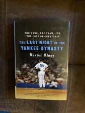 The Last Night Of The Yankee Dynasty, by Buster Olney