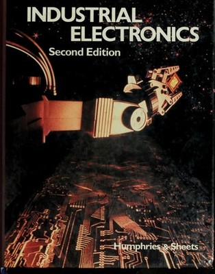 Industrial Electronics Hardcover James T., Sheets, Leslie P. Hump