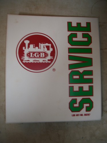 MANUAL DE SERVICIO TRENES LGB ART-NO. 00297 1995 Y 00291 1991, 92 y 93 GUÍA DE PIEZAS | Condition: Like New