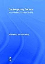Contemporary Society: An Introduction to Social Science by John Perry (English)