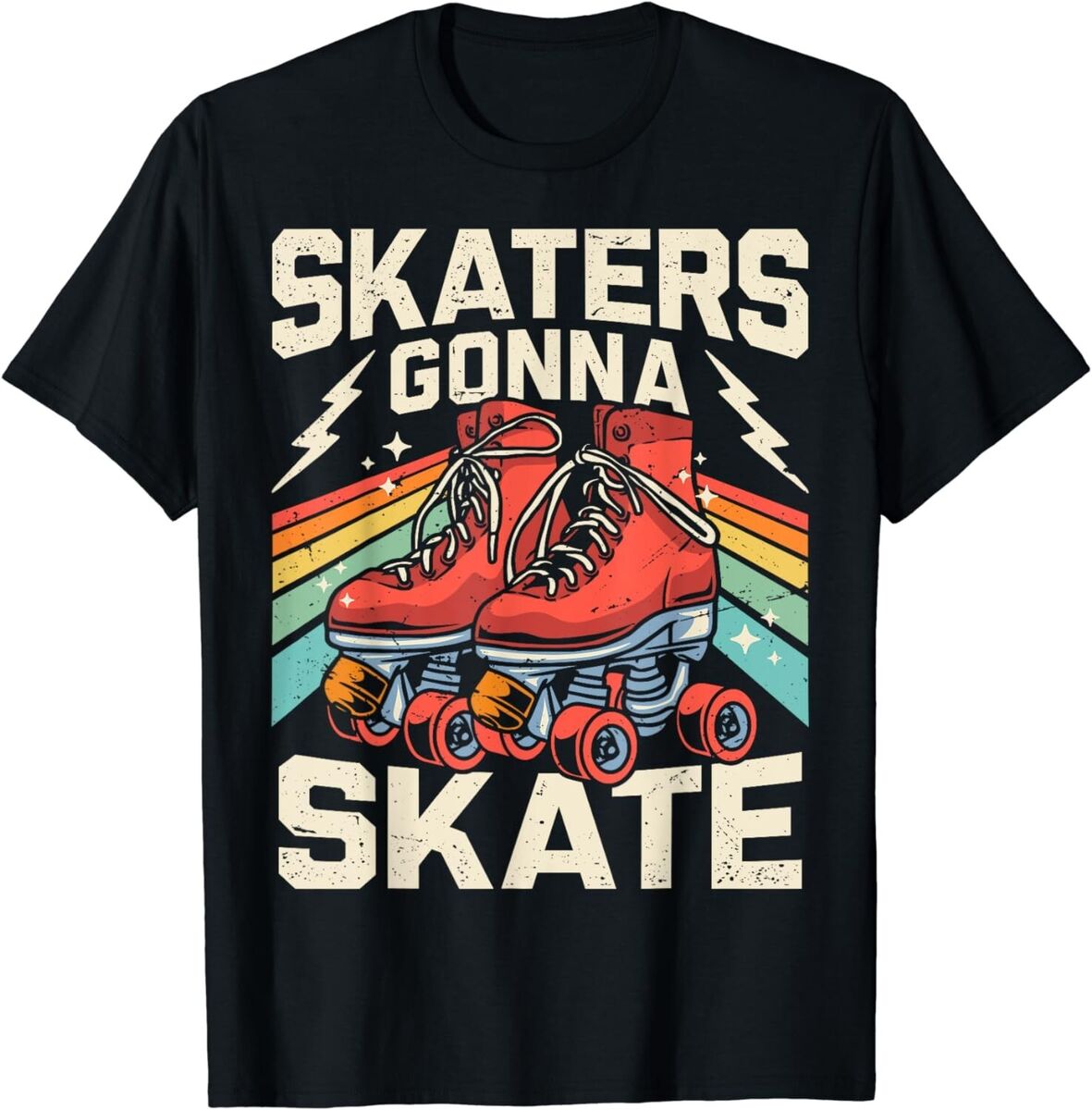 Retro Skaters Gonna Skate Roller Skate T-Shirt Gift Retro Skaters Gonna Skate Roller Skate T-Shirt Gift