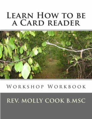 Learn How To Be A Card Reader: Workshop Workbook