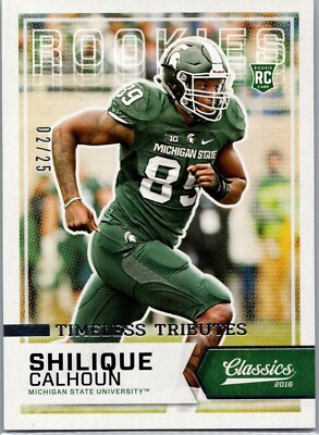 2016 Panini Classics Rookie Shilique Calhoun #241 Timeless tributes Silver /25
