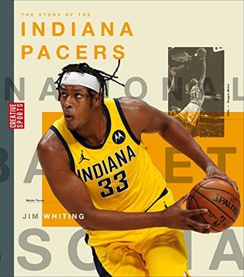 Jim Whiting The Story of the Indiana Pacers (Taschenbuch)