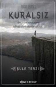 Kuralsiz | Sule Terzi | türkisch