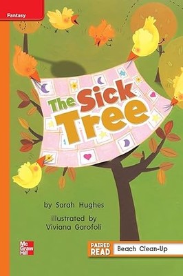 Reading Wonders Leveled Reader the Sick Tree: Approaching Unit 2 Week 4 Grade...