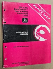 John Deere Operators Manual 235 & 235 DC Narrow Frame Center-Fold Disk OM-A45741