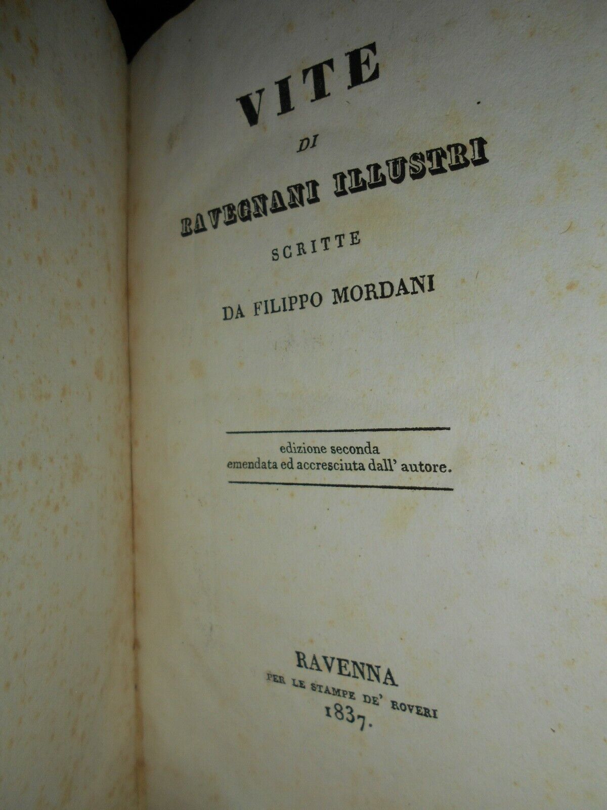 Immagine 2 - (Ravenna) Vite di Ravegnani Illustri scritte da Filippo Mordani  1837