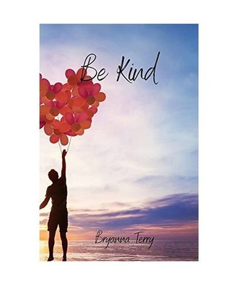 Be Kind, Bryanna Terry