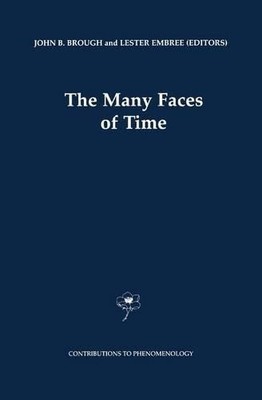 The Many Faces of Time by John Barnett Brough, Lester Embree - 9789048155811