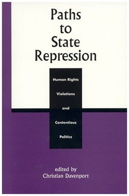 Paths to State Repression : Human Rights Violations and Contentio