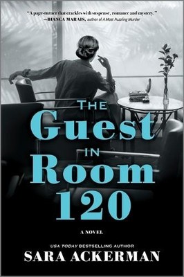 Sara Ackerman The Guest in Room 120 (Taschenbuch) (US IMPORT)