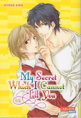My Secret Which I Cannot Tell You,Kyoko Aiba,9783551770967 Carlsen Boys Love Man