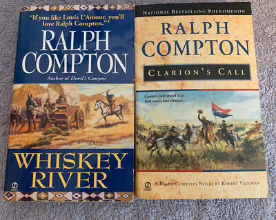 Whiskey River & Clarion's Call,2 Ralph Compton/ Robert Vaughan pb Western Novels