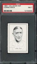 1950 Callahan Hall Of Fame HOF Connie Mack PSA 7 NM LOOK! SV