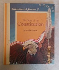 Cornerstones Of Freedom THE STORY OF THE CONSTITUTION Hardcover Book