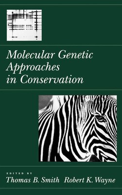 Thomas B. Smith (u. a.) | Molecular Genetic Approaches in Conservation | Buch
