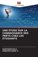 Karthikeyan K. (U. A.) | Une ÉTude Sur La Connaissance Des PrÊTs Chez Les...