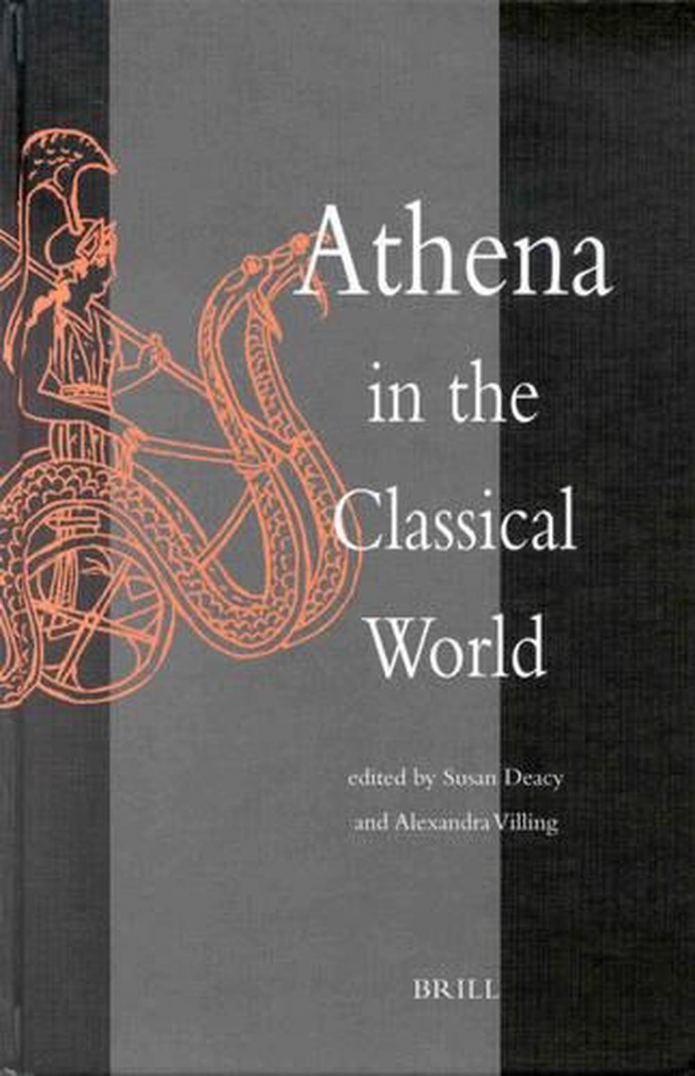 Athena in the Classical World by Susan Deacy (English) Hardcover Book