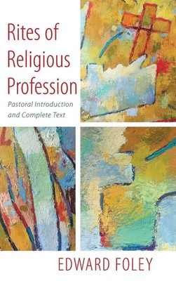 Edward Foley | Rites of Religious Profession | Buch | Englisch (2023)
