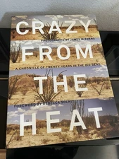 Crazy From the Heat James H. Evans SIGNED INSCRIBED w/ DOODLE 2011 FIRST ED HCDJ