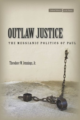 Outlaw Justice - HardBack NEW Jennings, Theod 2013-04-30
