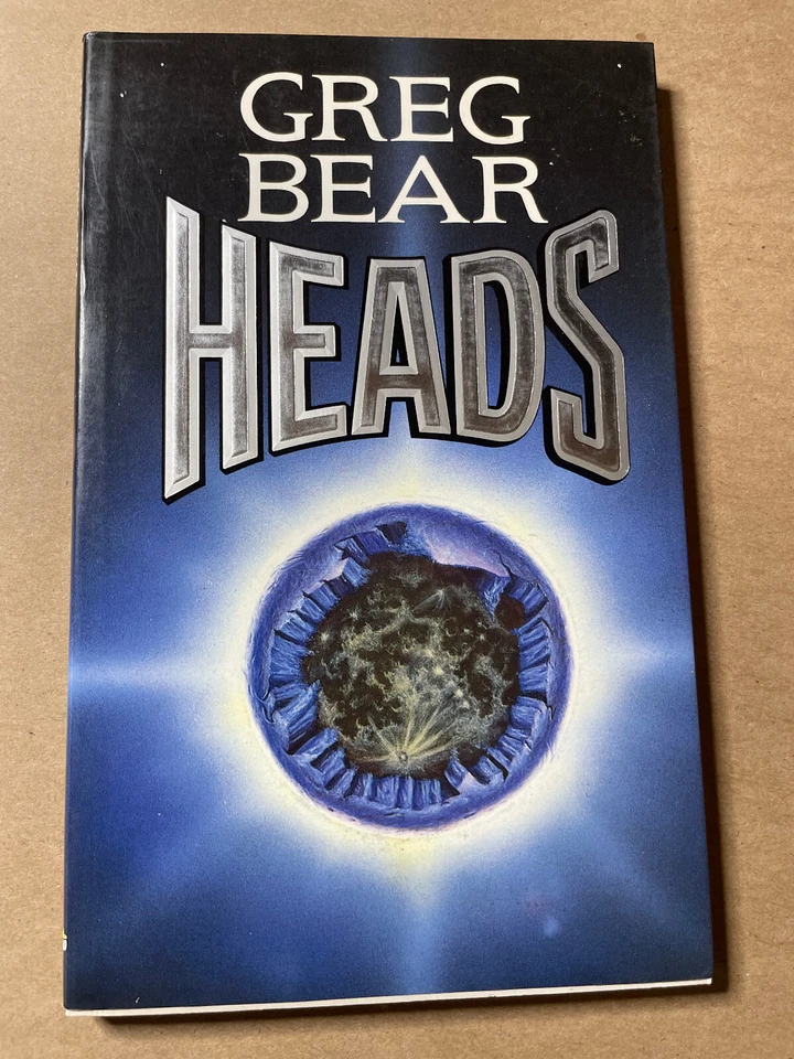 Signed Greg Bear: Heads, signed 1st UK PB - Image 2 of 4