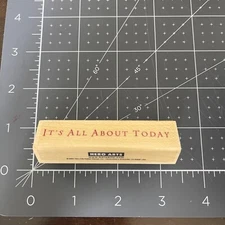 2003 Hero Art It's All About Today Rubber Stamp
