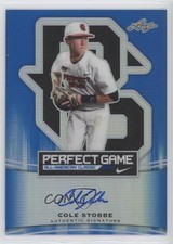 2015 Leaf Metal Draft Perfect Game Blue Prismatic 13/25 Cole Stobbe Auto 0b2
