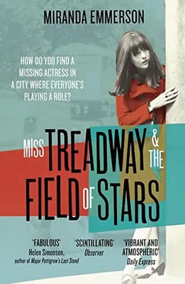 MISS TREADWAY & THE FIELD OF STARS