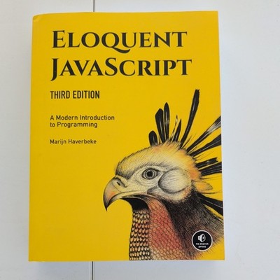 Eloquent JavaScript, 3rd Edition : A Modern Introduction to Programming by...