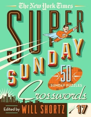 The New York Tim The New York Times Super Sunday Crosswords Volume  (Paperback)