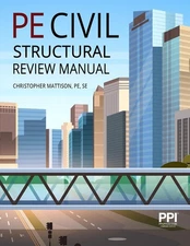 PPI PE Civil Structural Review Manual Paperback – January 31, 2025, USED GOOD