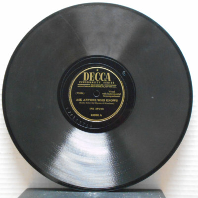 Ask Anyone Who Knows/Look Me in the Eyes/Ink Spots (10'', 78 rpm, Decca, 23900)