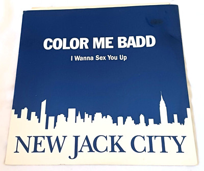 COLOR ME BADD I Wanna Sex You Up Original 1991 by Giant Records 12'' Vinyl Single