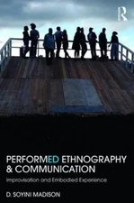D Soyini Madison Performed Ethnography and Communication (Paperback) (UK IMPORT)