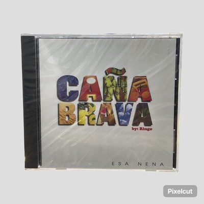 CAÑA BRAVA  (BY RINGO ) ESA NENA  1997       