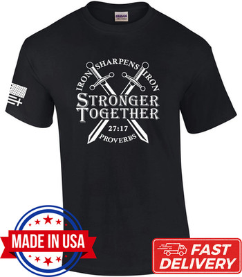 Mens Christian Iron Sharpens Iron Stronger Together Proverbs 27:17 Short Sleeve