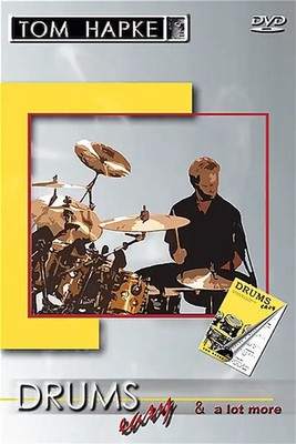 Tom Hapke - Drums Easy & And a Lot More - Tom Hapke