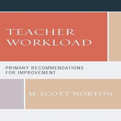 Teacher Workload Primary Recommendations for Improvement M. Scott
