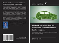 Basudeb Dey | ModelizacióN De Un VehíCulo EléCtrico De Corriente Continua De...
