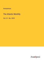 The Atlantic Monthly Anonymous