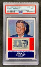 2010 Topps Magic JOHN F KENNEDY Historical Stamp of Approval SP /25 Mint PSA 9