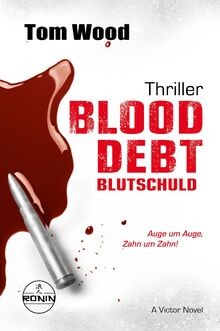 Blood Debt   Blutschuld. Auge um Auge, Zahn um Zahn... | Buch | Zustand sehr gut