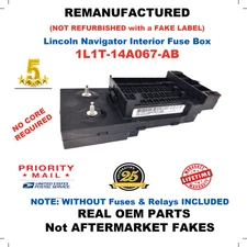 REMANUFACTURED 1L1T-14A067-AB 2002 LINCOLN NAVIGATOR Interior Cabin Fuse Box