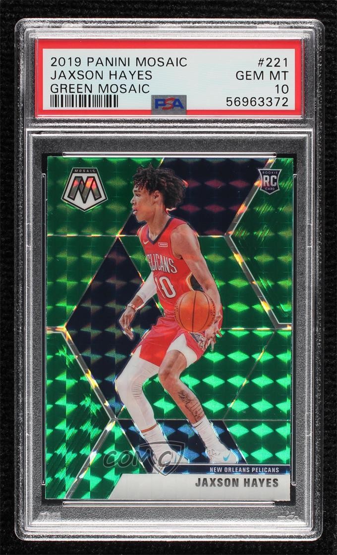 2019-20 Panini Mosaic Rookies Green Prizm Jaxson Hayes #221 PSA 10 GEM MT ta6