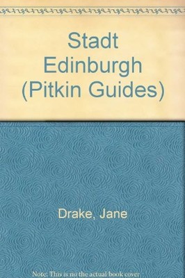 Stadt Edinburgh (Pitkin Guides)