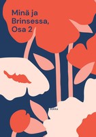 Tuula Rokka | Minä Ja Brinsessa, Osa 2 | Buch | Finnisch (2022)